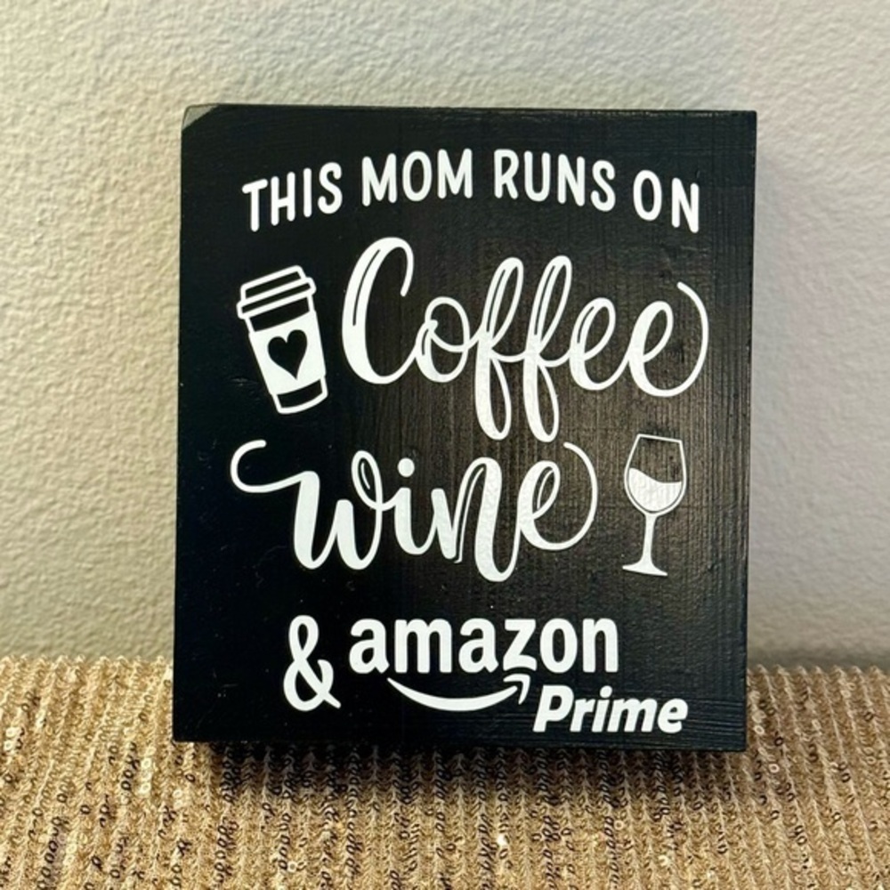 🌸Wall Sign - Coffee & Wine & Amazon Prime🖤🤍